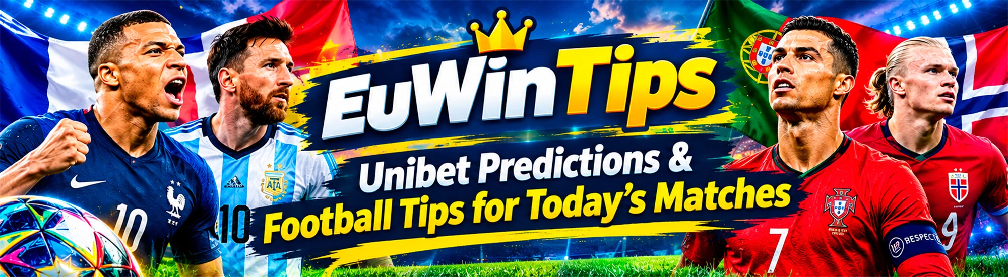 Unibet Predictions and Tips for Today's Football Matches